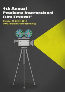 2012 Petaluma International Film Festival Official Poster 